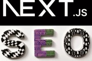 基于Next.js的SEO技术实操指南：优化网站流量与影响力
