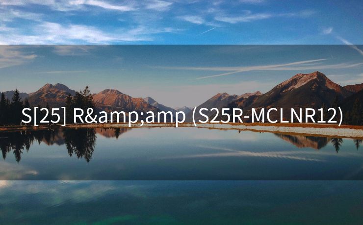S[25] R&amp (S25R-MCLNR12)